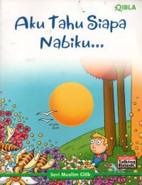 Image of Aku tahu siapa nabiku...
