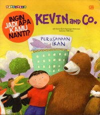 Image of Ingin jadi apa kamu nanti kevin and co: perusahaan ikan
