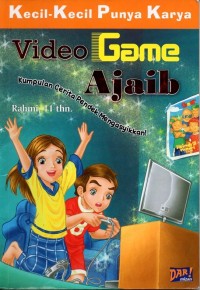 Image of Video game ajaib: kumpulan cerita pendek mengasyikkan!