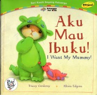 Image of Aku mau ibuku!= i want my mummy!