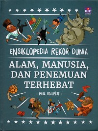 Image of Ensiklopedia rekor dunia: alam, manusia, dan penemuan terhebat