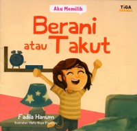Image of Berani atau takut