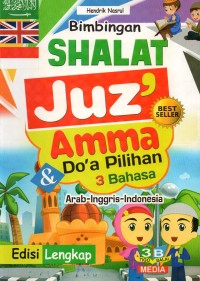 Image of Bimbingan shalat dan juz 'amma 3 bahasa untuk anak disertai dengan do'a pilihan