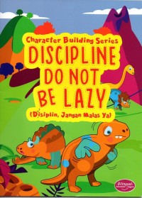 Image of Discipline do not be lazy= disiplin, jangan malas ya