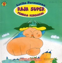 Image of Cerita permainan raja super pembela kebenaran
