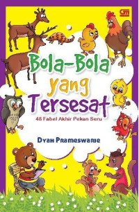 Image of Bola-bola yang tersesat: 48 fabel akhir pekan seru