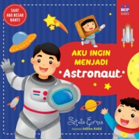 Image of Aku ingin menjadi astronaut