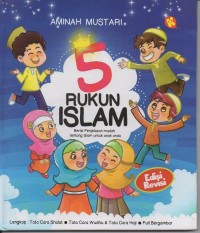 Image of 5 rukun islam: berisi penjelasan mudah tentang islam untuk anak anda
