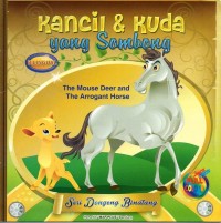 Image of Kancil dan kuda yang sombong = the mouse deer and the arrogant house