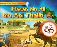 Image of Hasan bin ali bin abi thalib r.a: cucu rasulullah SAW, pemimpin anak muda di surga
