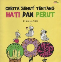 Image of Cerita semut tentang hati dan perut