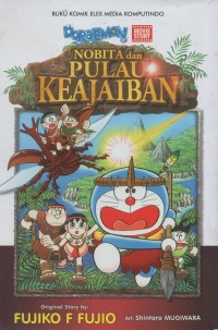 Image of Doraemon movie story: nobita dan pulau keajaiban= eiga story doraemon nobita to kiseki no shima