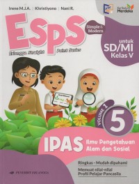 Image of Esps simple & modern untuk sd/mi kelas V vol.1 kelas 5 ipas (ilmu pengetahuan alam dan sosial): ringkas-mudah dipahami-memuat nilai-nilai profil pelajar pancasila