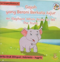 Image of Gajah yang berani berkata jujur