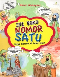 Image of Ini buku nomor satu: serba pertama di dunia islam