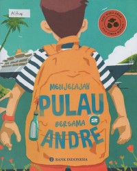 Image of Menjelajah pulau bersama andre