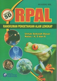 Image of RPAL (rangkuman pengetahuan alam lengkap): untuk SD kelas IV,V dan VI