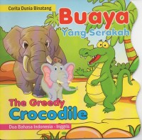 Image of Buaya yang serakah= the greedy crocodile