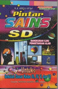 Image of Kamus pintar sains (rangkuman ilmu pengetahuan alam) untuk SD kelas III, IV, V dan VI