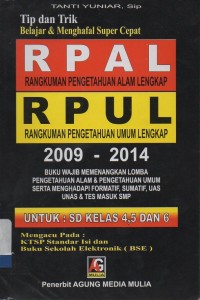 Image of Tip dan trik belajar dan menghafal RPAL RPUL 2009-2014 untuk : SD kelas 4,5 dan 6