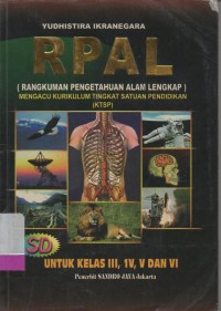 Image of RPAL (rangkuman pengetahuan alam lengkap)  indonesia dunia tahun 2009-2014 SD untuk kelas III, IV, V dan VI