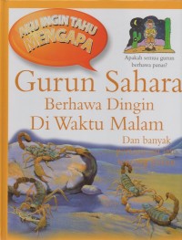 Image of Aku ingin tahu mengapa: gurun sahara berhawa dingin di waktu malam dan banyak pertanyaan lainnya tentang gurun