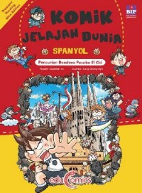 Image of Komik jelajah dunia spanyol: pencurian bendera pusaka el cid