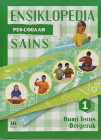 Image of Ensiklopedia percobaan sains: bumi terus bergerak 1