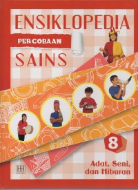 Image of Ensiklopedia percobaan sains: adat, seni dan hiburan 8